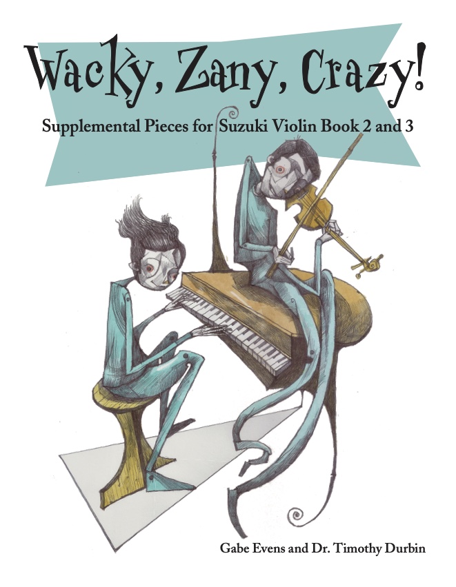 Wacky, Zany, Crazy! Violin Tunes for Kids | Gabe Evens